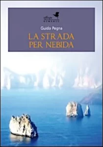 copertina del romanzo di Guido Pegna "La strada per Nebida"