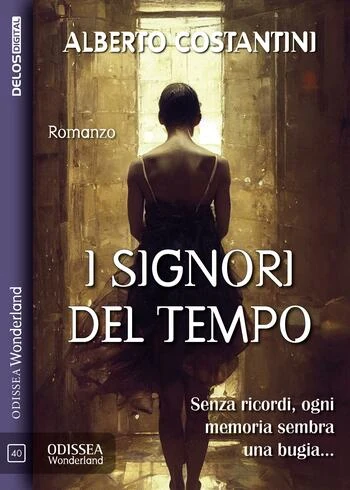 copertina del romanzo "I signori del tempo" di Alberto Costantini