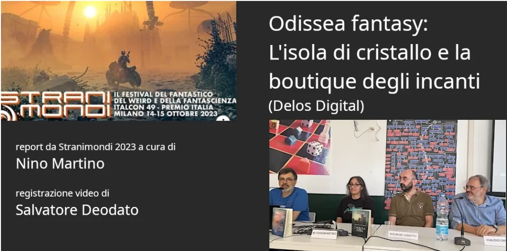 Stranimondi 2023: incontro Odissea Fantasy: l'isola di cristallo e la boutique degli incanti