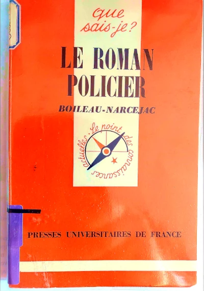 immagine della copertina del saggio di Boileau Narcejac " Le roman policier", edizioni PUF